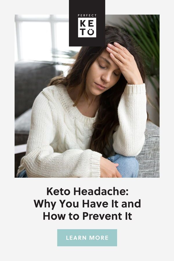 Keto Diet Headache
 Keto Headache Why You Have It and How to Prevent It in