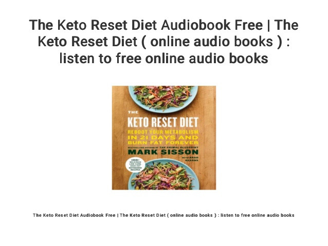 Keto Reset Diet
 The Keto Reset Diet Audiobook Free