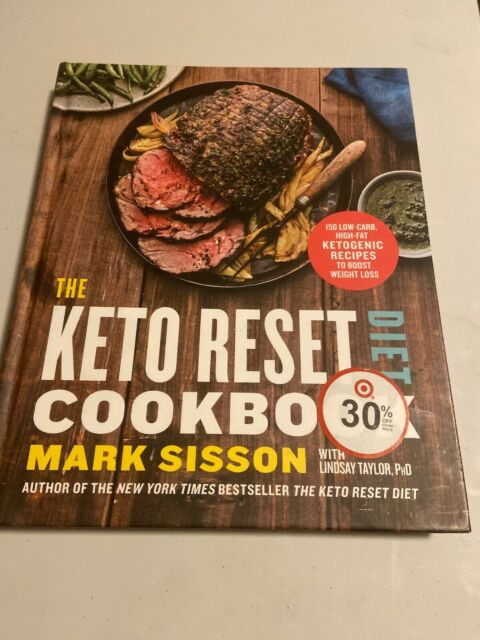 Keto Reset Diet
 The Keto Reset Diet Cookbook 150 Low Carb High Fat