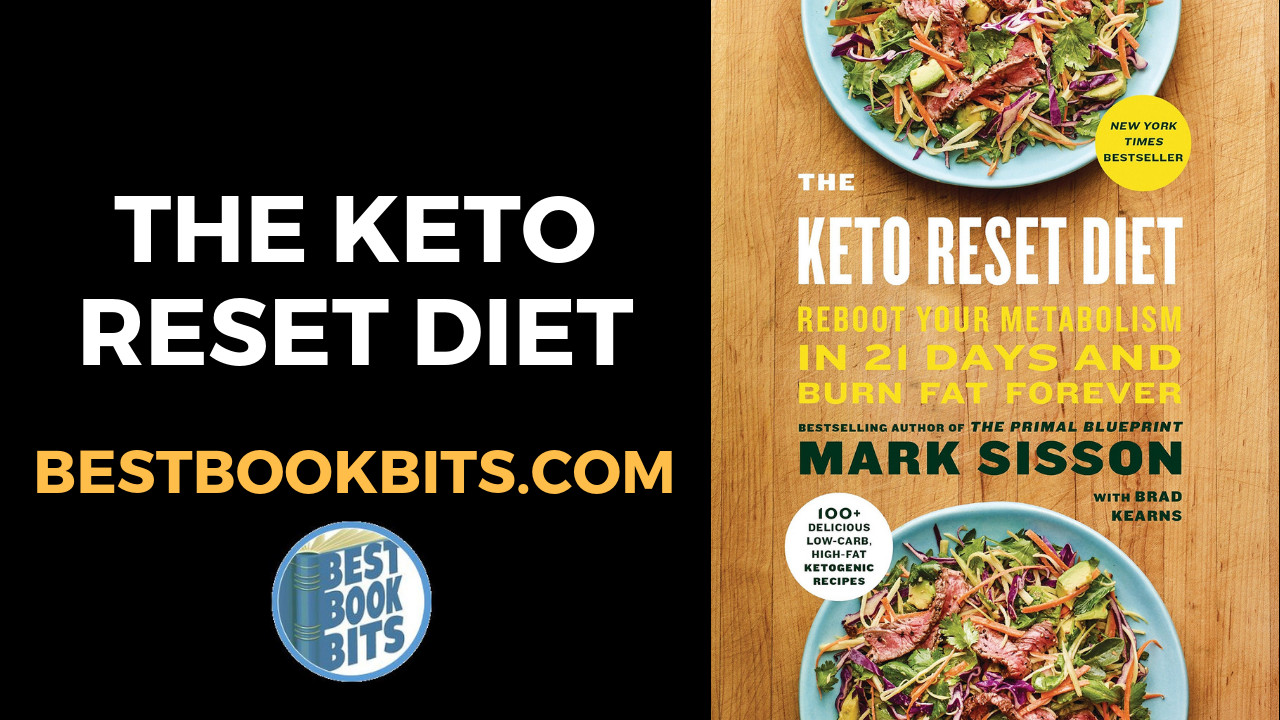 Keto Reset Diet
 Mark Sisson The Keto Reset Diet Book Summary