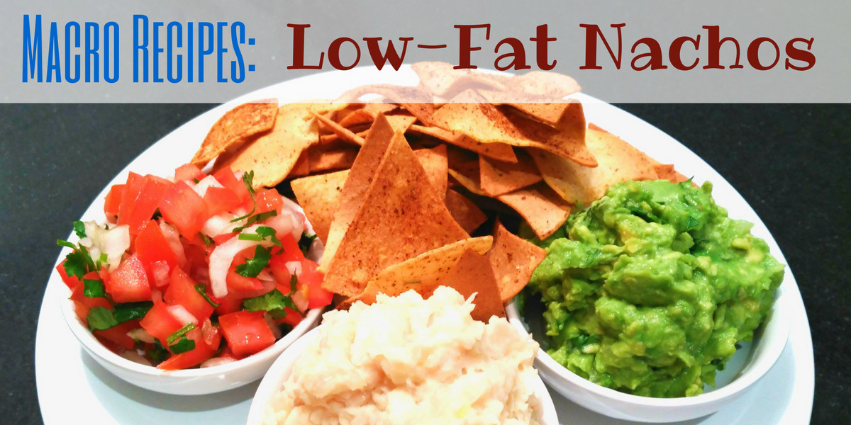 Low Calorie Nachos
 Macro Recipe Low Fat Nachos with 3 Dips Be More