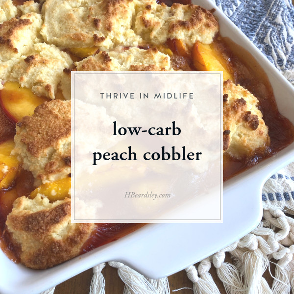 Low Calorie Peach Recipes
 low carb peach cobbler Heather Beardsley Coaching