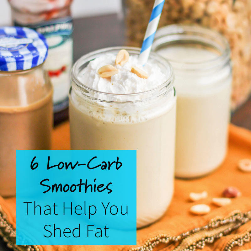 Low Calorie Smoothies For Weight Loss
 6 Low Carb Smoothies for Weight Loss