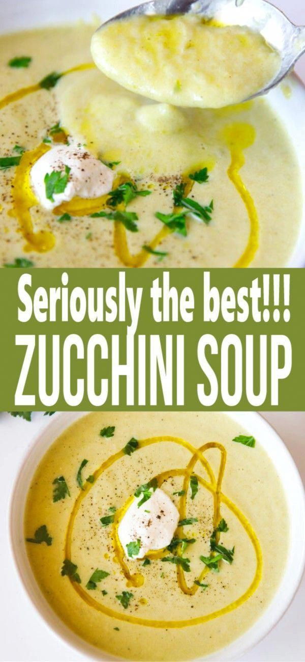 Low Calorie Zucchini Recipes
 Zucchini Soup Recipe in 2020