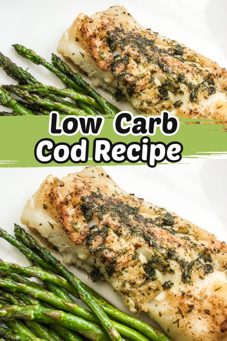 Low Carb Cod Recipes
 Easy Low Carb Cod Recipe with Garlic Herb Butter in 2020