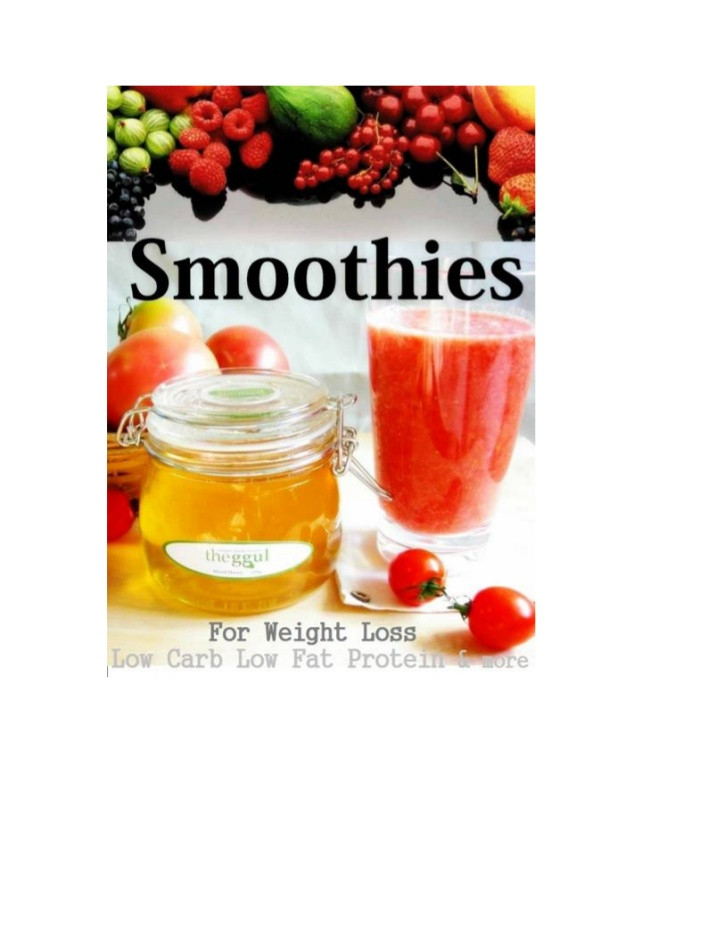 Low Carb Low Calorie Smoothies
 Smoothies for Weight Loss Low Carb Low Fat Protein