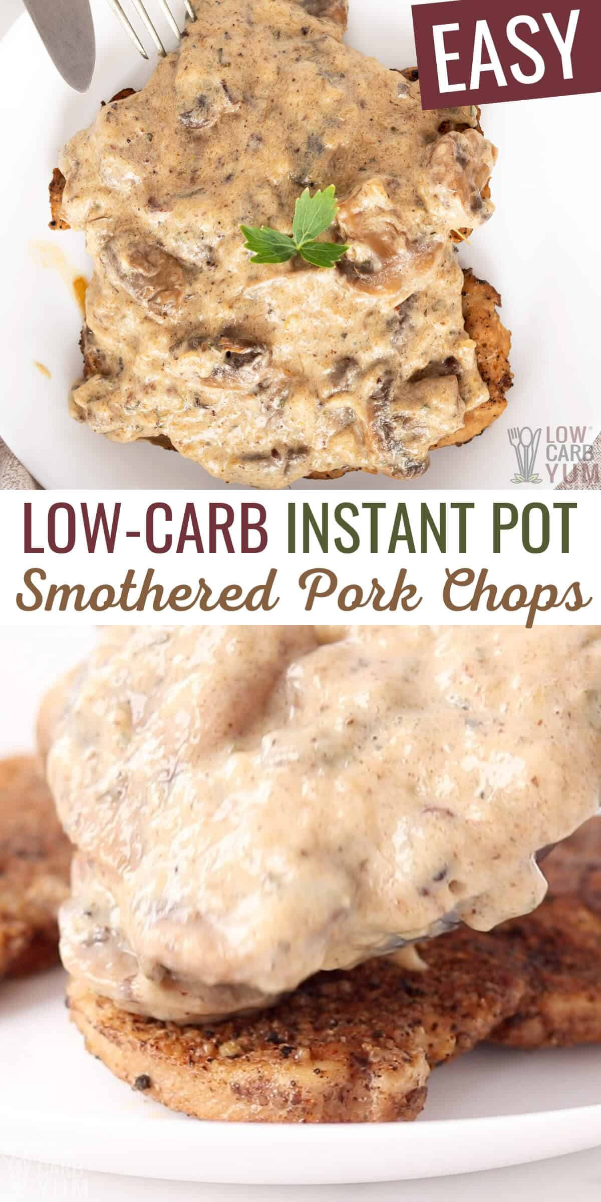 Low Carb Smothered Pork Chops
 Keto Instant Pot Smothered Pork Chops