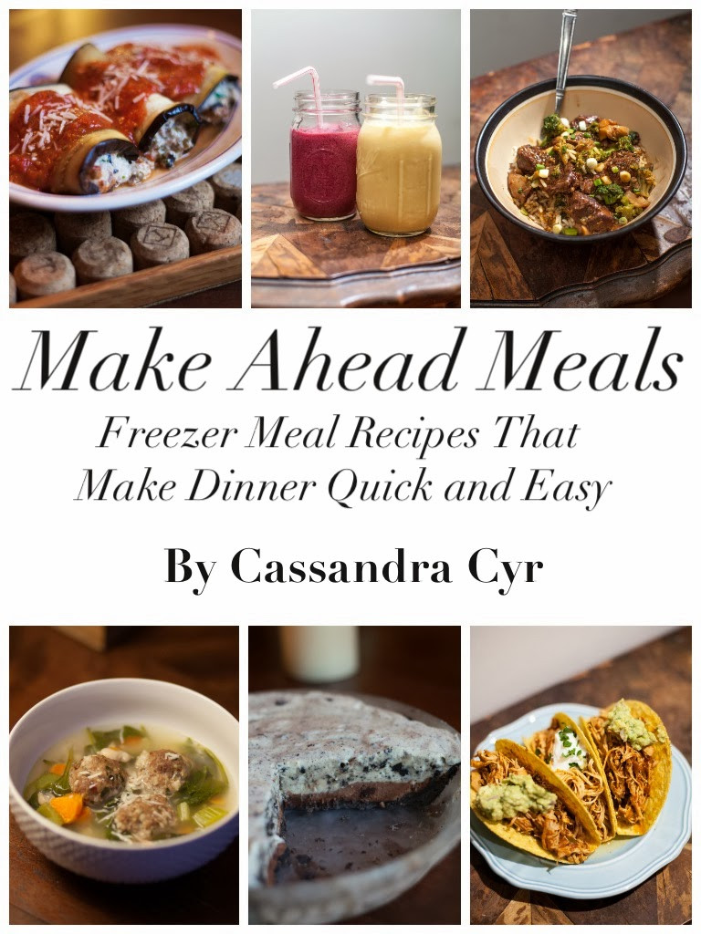 Make Ahead Dinner Recipes
 Glue Meets Paper Make Ahead Meals Freezer Meal Recipes
