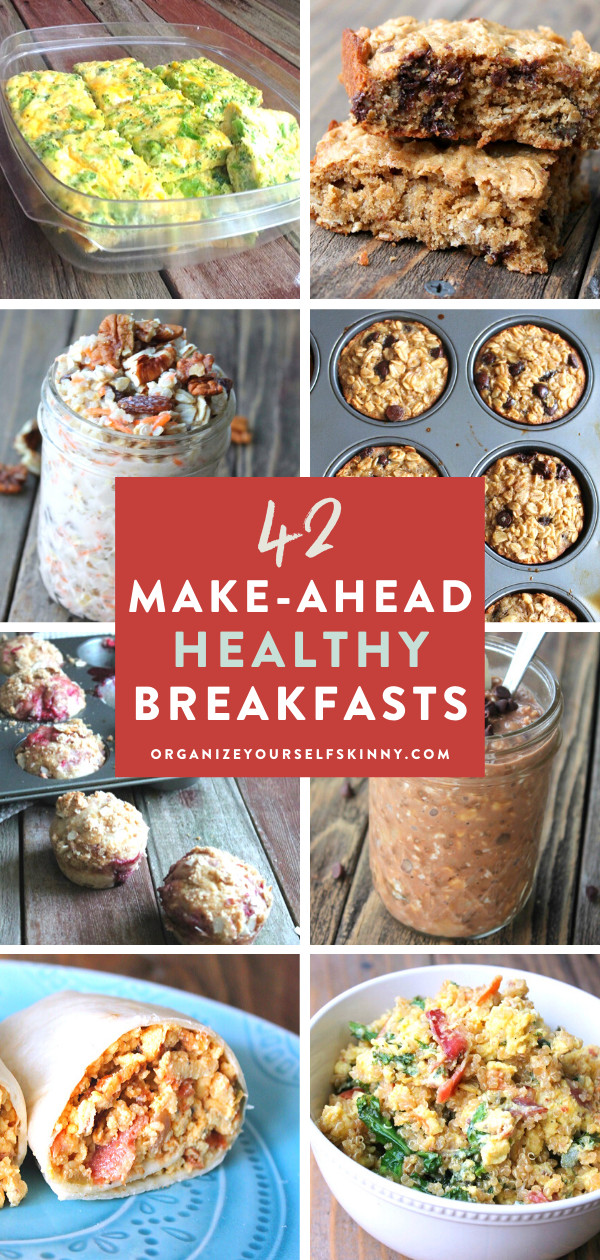 Make Ahead Healthy Breakfast
 42 Meal Prep Recipes for a Healthy Make ahead Breakfast