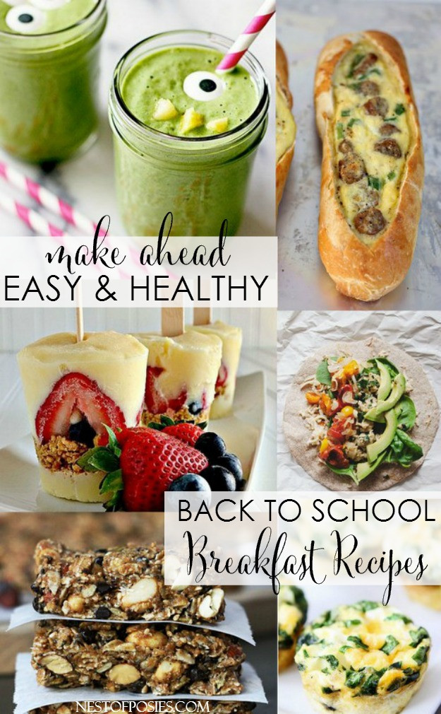 Make Ahead Healthy Breakfast
 Back to School Breakfast Recipes and Ideas