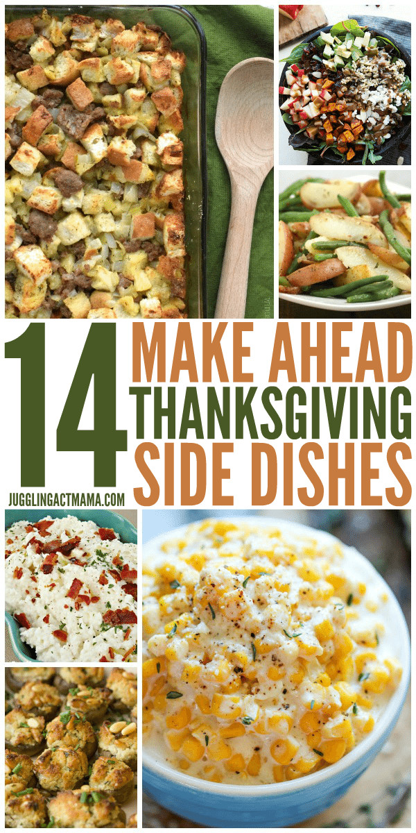 Make Ahead Side Dishes
 14 Make Ahead Thanksgiving Side Dishes Juggling Act Mama