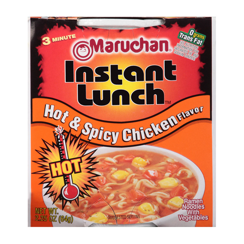 Maruchan Cup Noodles
 Maruchan Hot & Spicy Chicken Flavor Instant Lunch Ramen