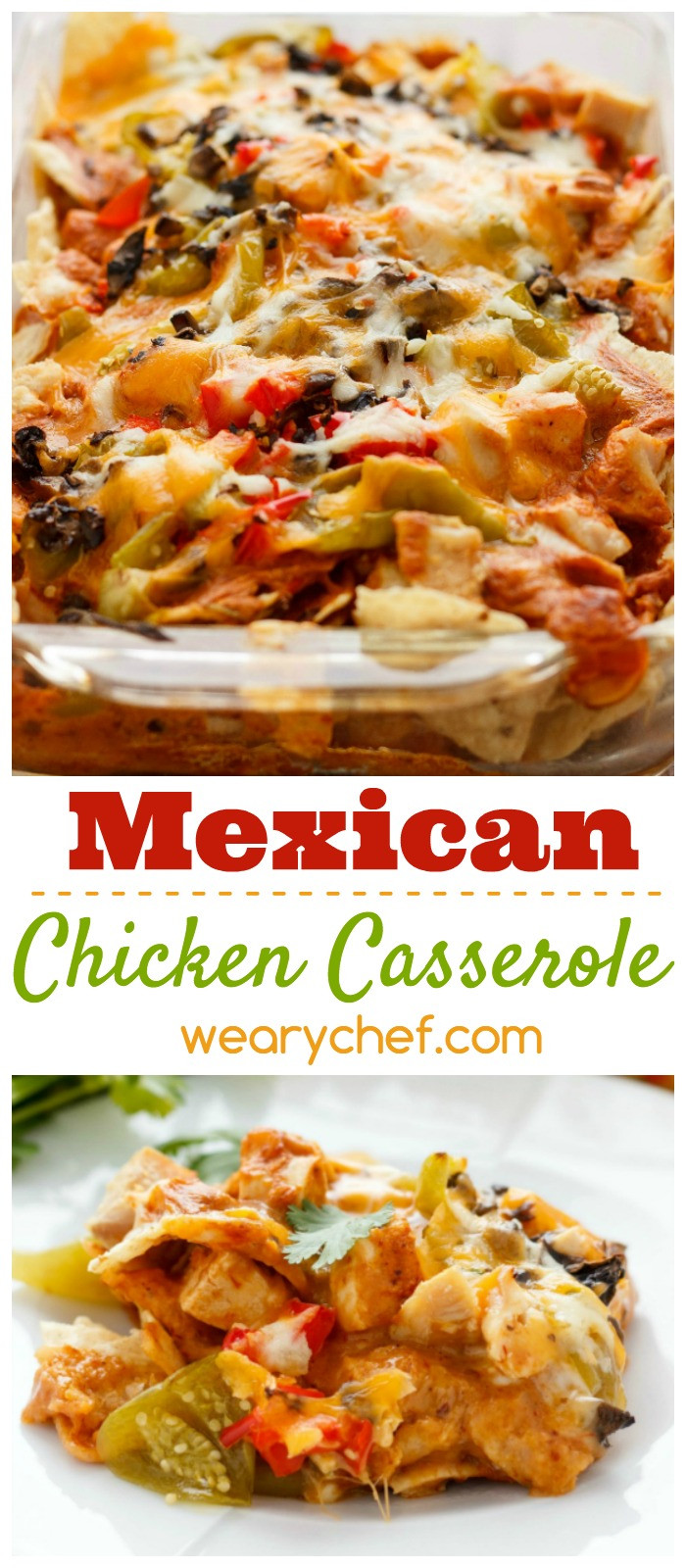 Mexican Chicken Casserole With Tortilla Chips
 Mexican Chicken Casserole with Tortilla Chips The Weary Chef