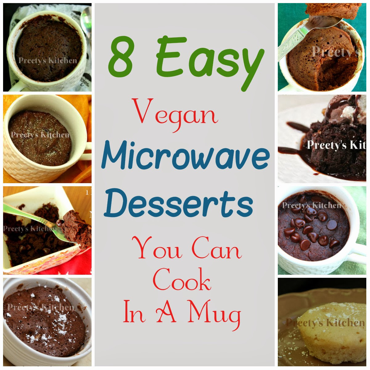 Microwave Dessert Recipes
 Preety s Kitchen 8 Easy Vegan Microwave Desserts You Can