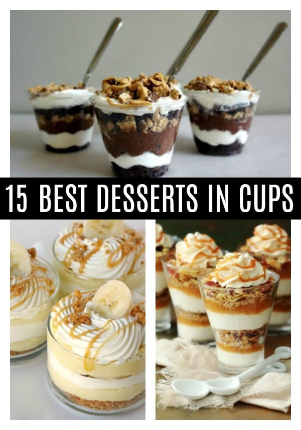 Mini Dessert Cups Recipe
 15 Best Desserts in Cups Dessert Cups Pretty My Party