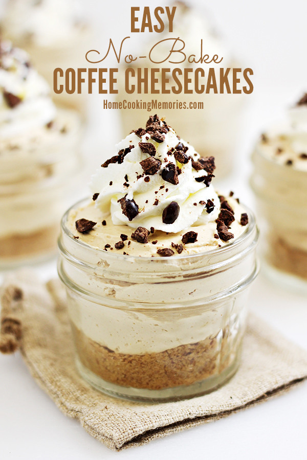 Mini Dessert Cups Recipe
 Easy No Bake Coffee Cheesecakes Recipe