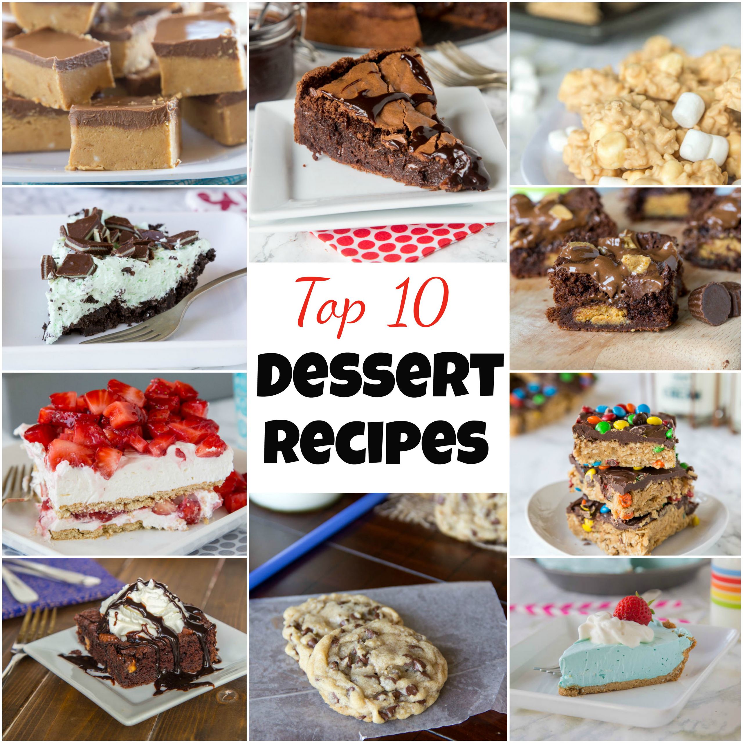Most Popular Desserts
 Top 10 Dessert Recipes Dinners Dishes and Desserts