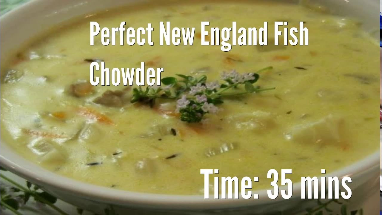 New England Fish Chowder Recipe
 Perfect New England Fish Chowder Recipe