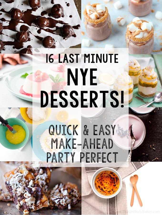 New Year Day Desserts
 16 Last Minute New Year s Eve Desserts The Unlikely Baker