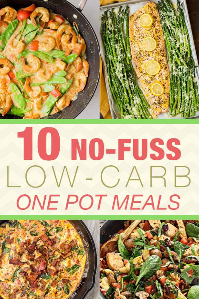 No Carb Dinner Recipes
 10 No Fuss Low Carb e Pot Meals