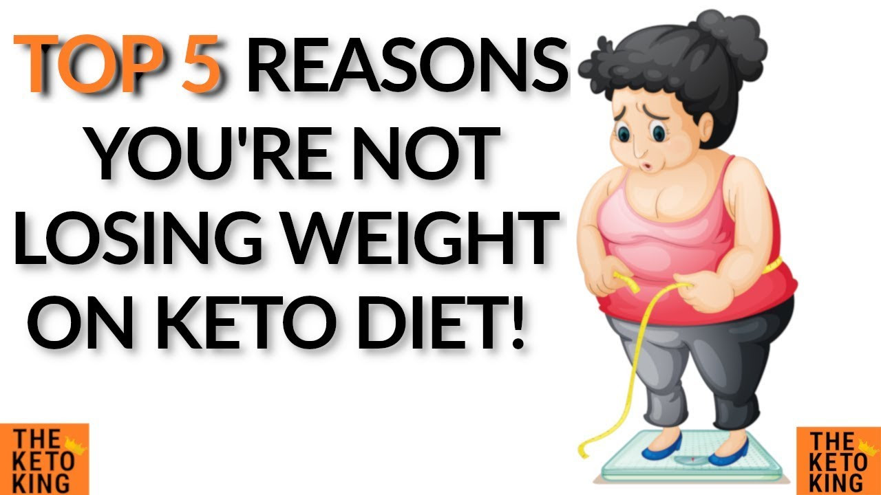 Not Losing Weight On Keto Diet
 Why am I not losing weight on Keto Diet