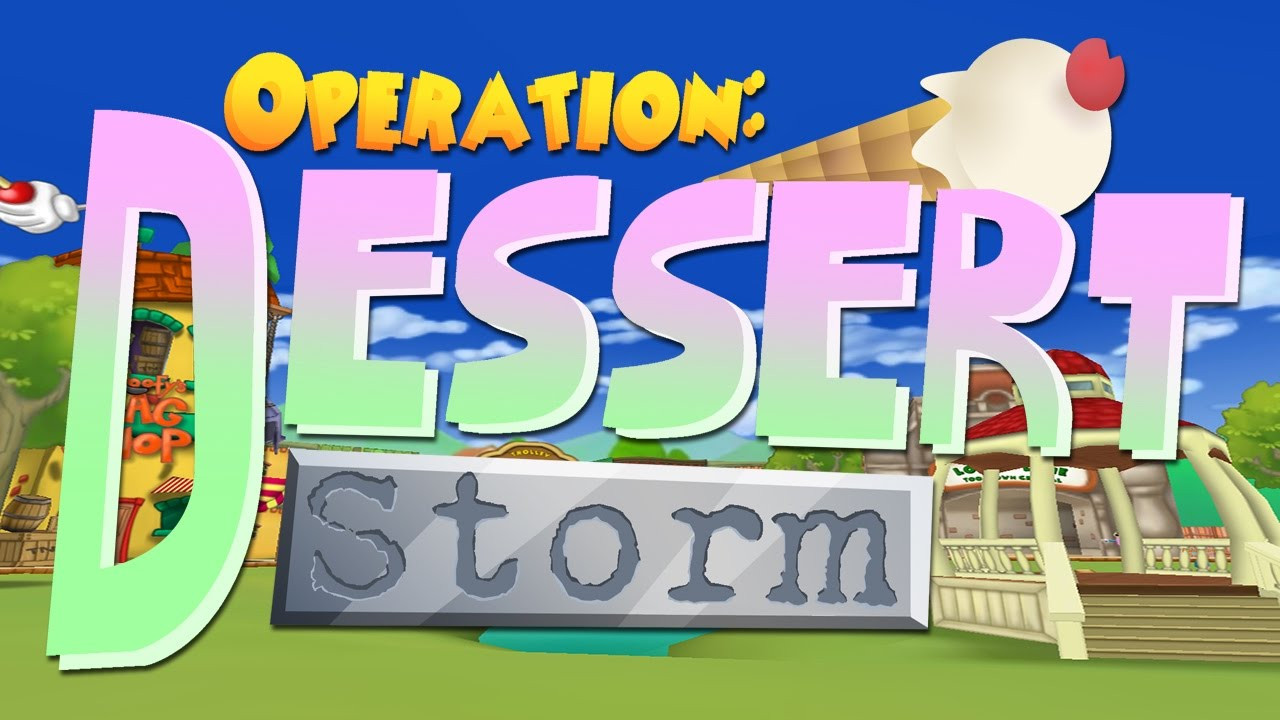 Operation Dessert Storm toontown Inspirational toontown Operation Dessert Storm Review
