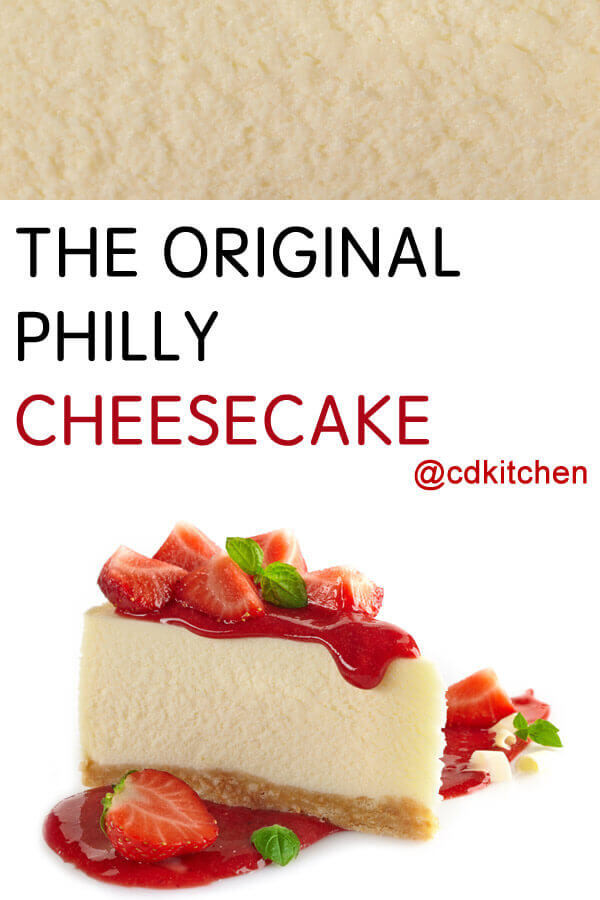 Original Philadelphia Cheesecake Recipe
 Original Philly Cheesecake Recipe