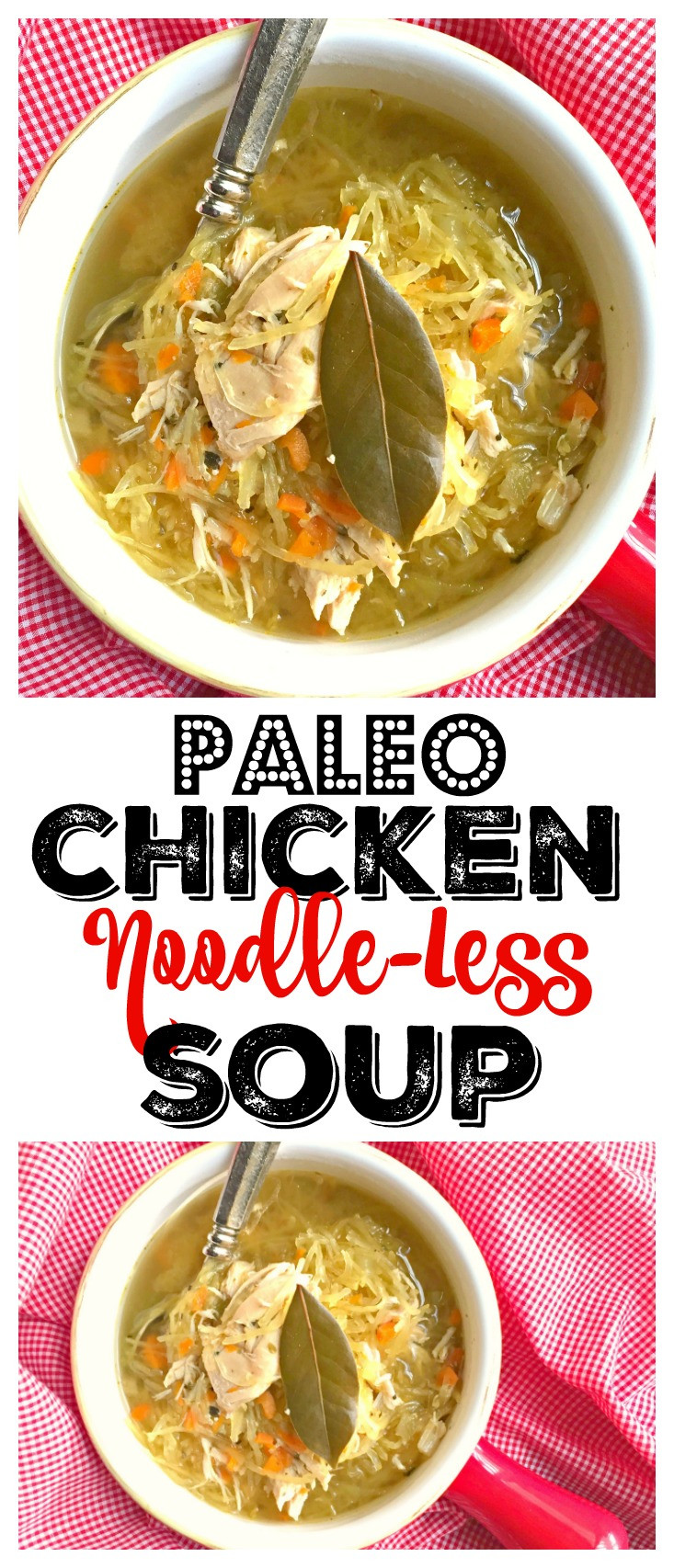 Paleo Chicken Noodle Soup
 Chicken Noodle less Soup Paleo GF Low Cal Skinny