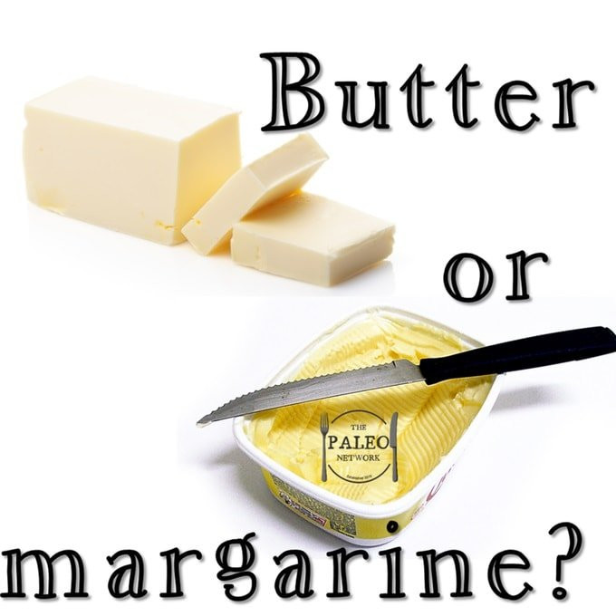 Paleo Diet Butter
 Margarine or Butter Seriously The Paleo Network