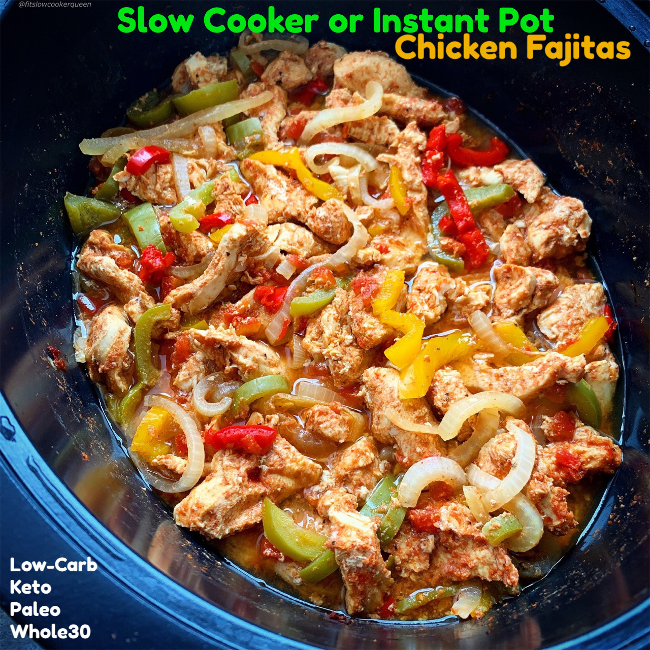 Paleo Instant Pot Recipes
 VIDEO Slow Cooker Instant Pot Chicken Fajitas Low Carb