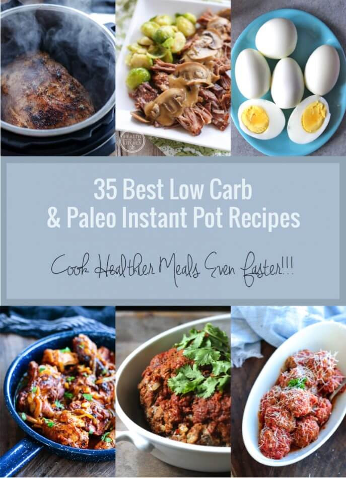 Paleo Instant Pot Recipes
 35 Best Low Carb & Paleo Instant Pot Recipes