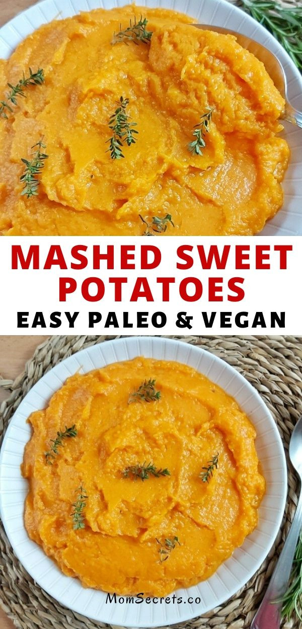 Paleo Mashed Sweet Potatoes
 Easy Paleo & Vegan Mashed Sweet Potatoes Recipe