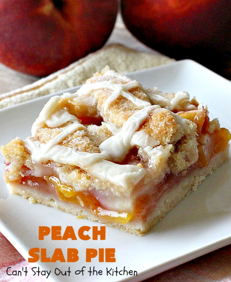 Peach Slab Pie
 Peach Slab Pie – Can t Stay Out of the Kitchen