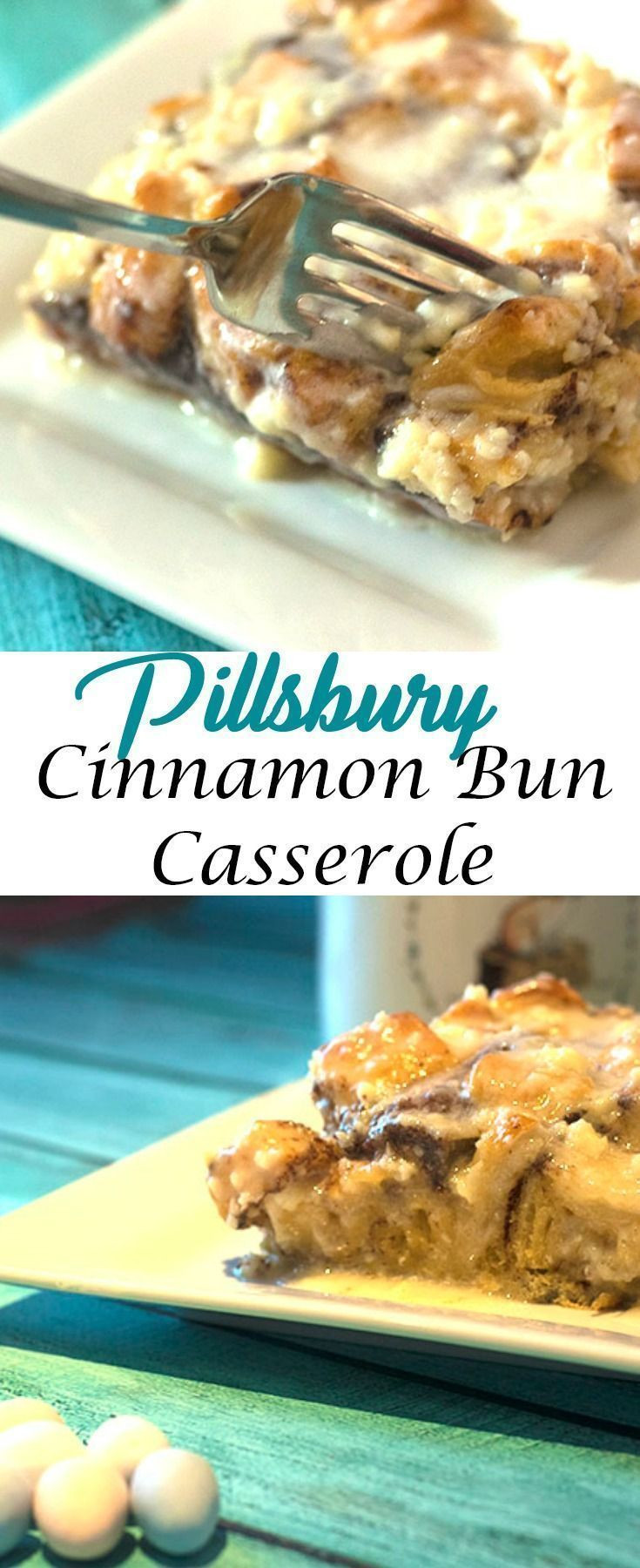 Pillsbury French Toast Casserole
 Pillsbury Cinnamon Bun Casserole Recipe