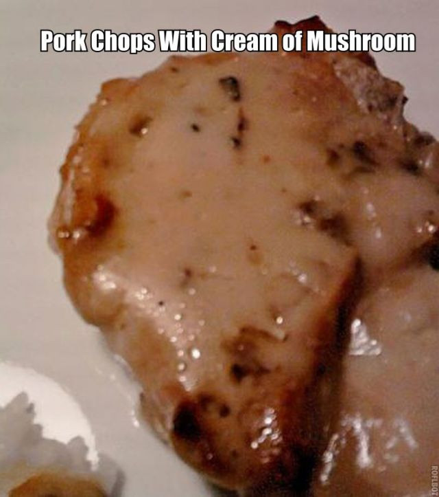 Pork Chops And Cream Of Mushroom Soup
 Pork Chops With Cream Mushroom Soup