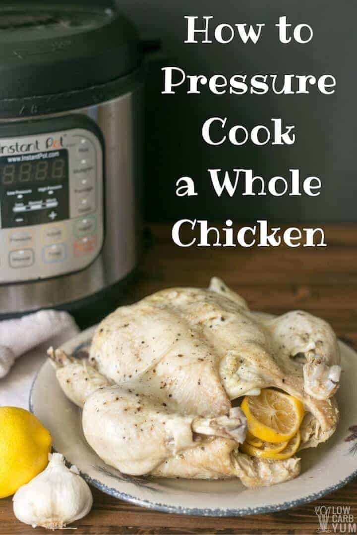 Pressure Cook Whole Chicken Recipe
 Pressure Cooker Whole Chicken in the Instant Pot