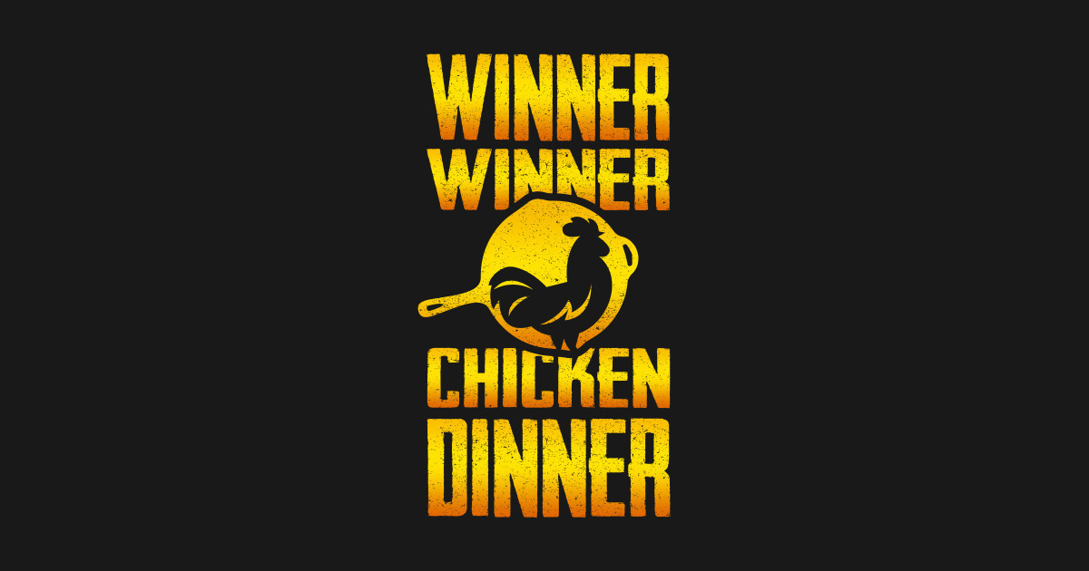 Pubg Winner Winner Chicken Dinner
 How To Download PubG For PC Step by step Guide