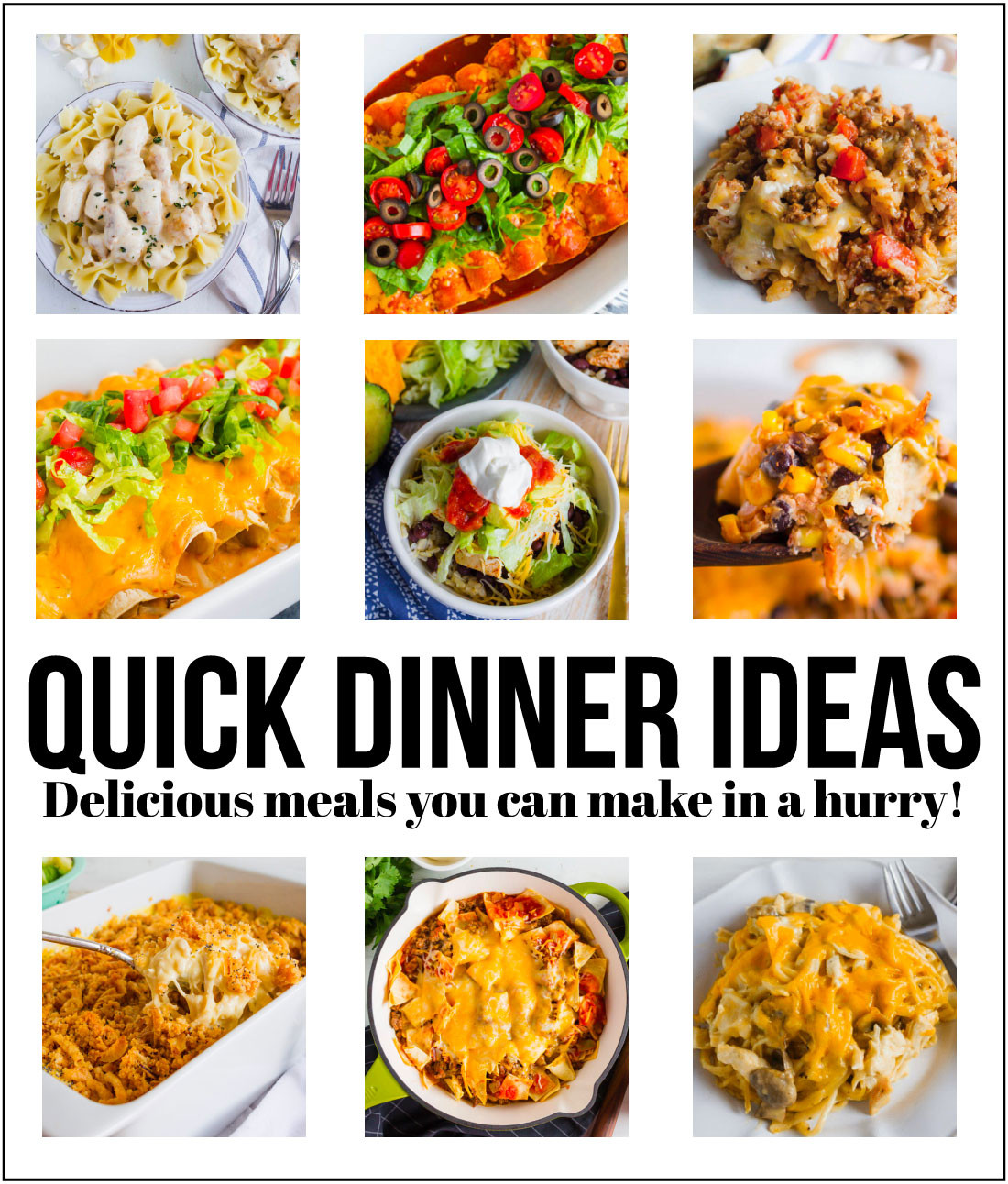 Quick Dinner Ideas
 Quick Dinner Ideas