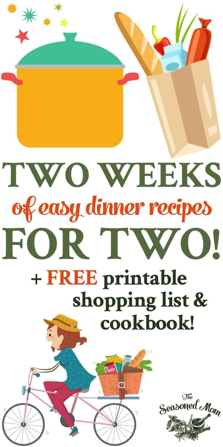 Quick Dinner Ideas For 2
 Two Weeks of Easy Dinner Recipes for Two The Seasoned Mom