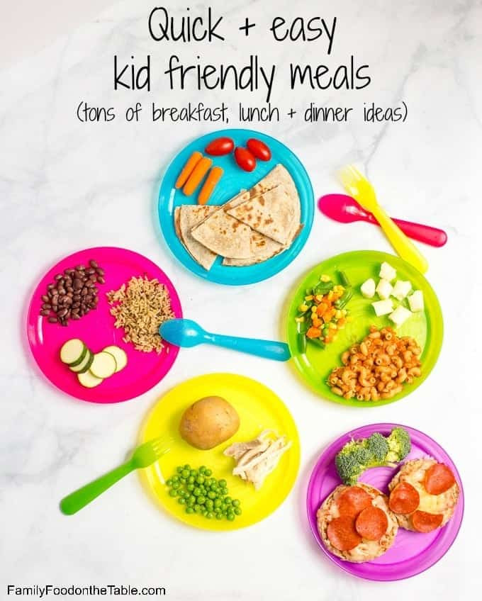 Quick Easy Kid Friendly Dinners
 Healthy quick kid friendly meals Family Food on the Table