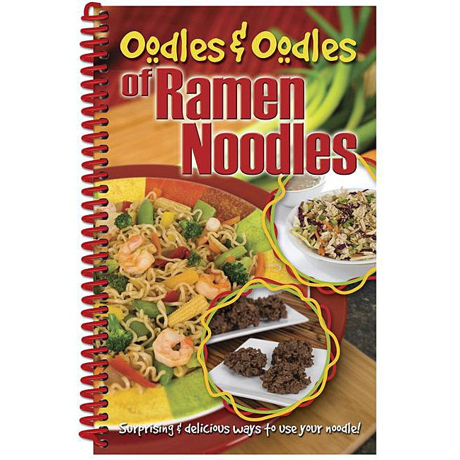 Ramen Noodles Cookbook
 Oodles and Oodles of Ramen Noodles Cookbook Overstock