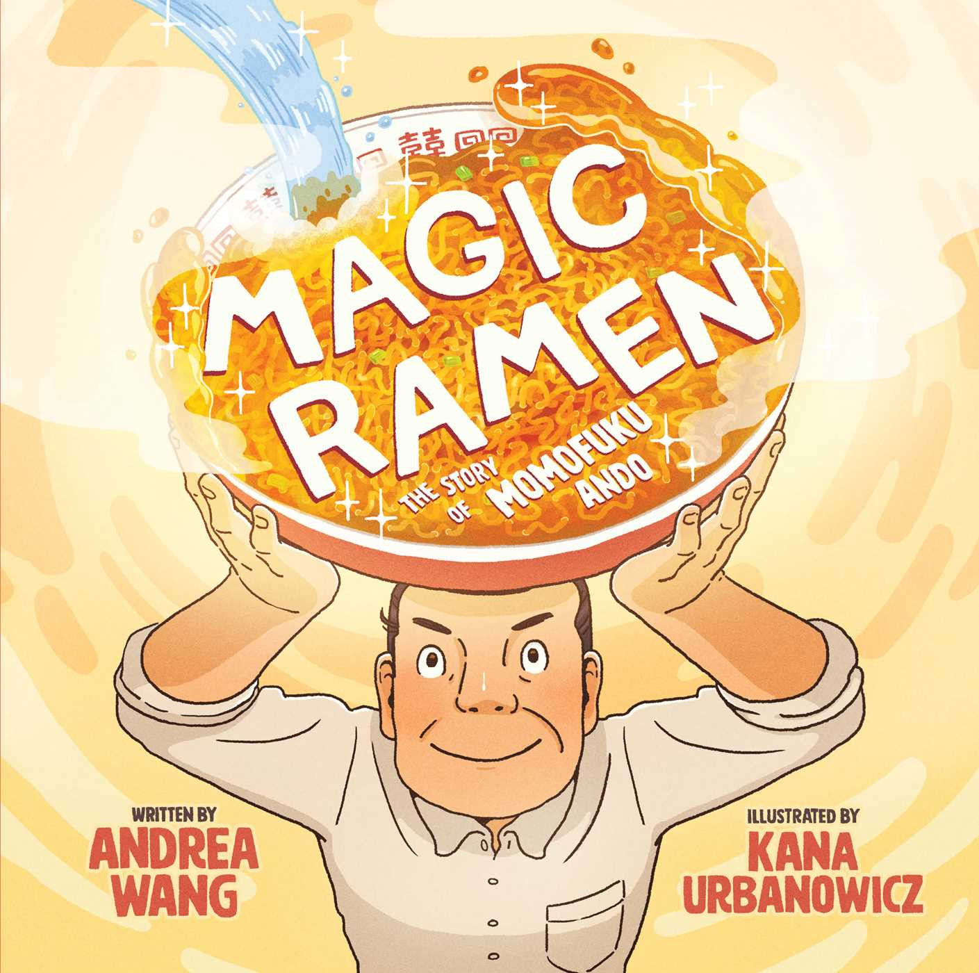 Ramen Noodles Cookbook
 Magic Ramen The Story of Momofuku Ando
