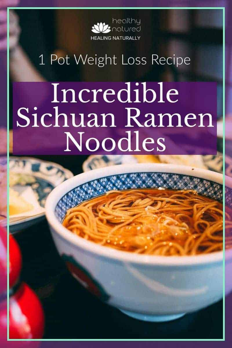 Ramen Noodles Weight Loss
 Incredible Sichuan Ramen Noodles 1 Pot Lose Weight Recipe
