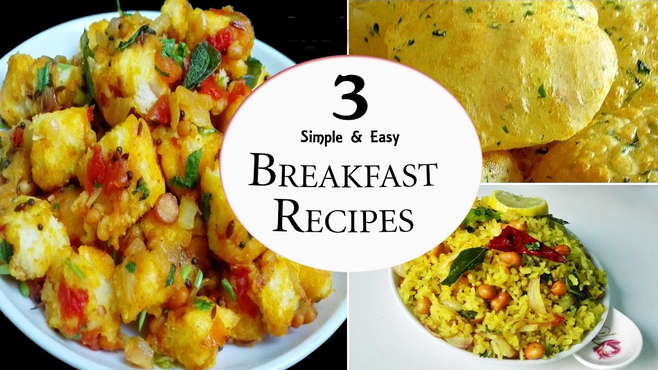 Simple Breakfast Recipes
 3 Easy Breakfast Recipes