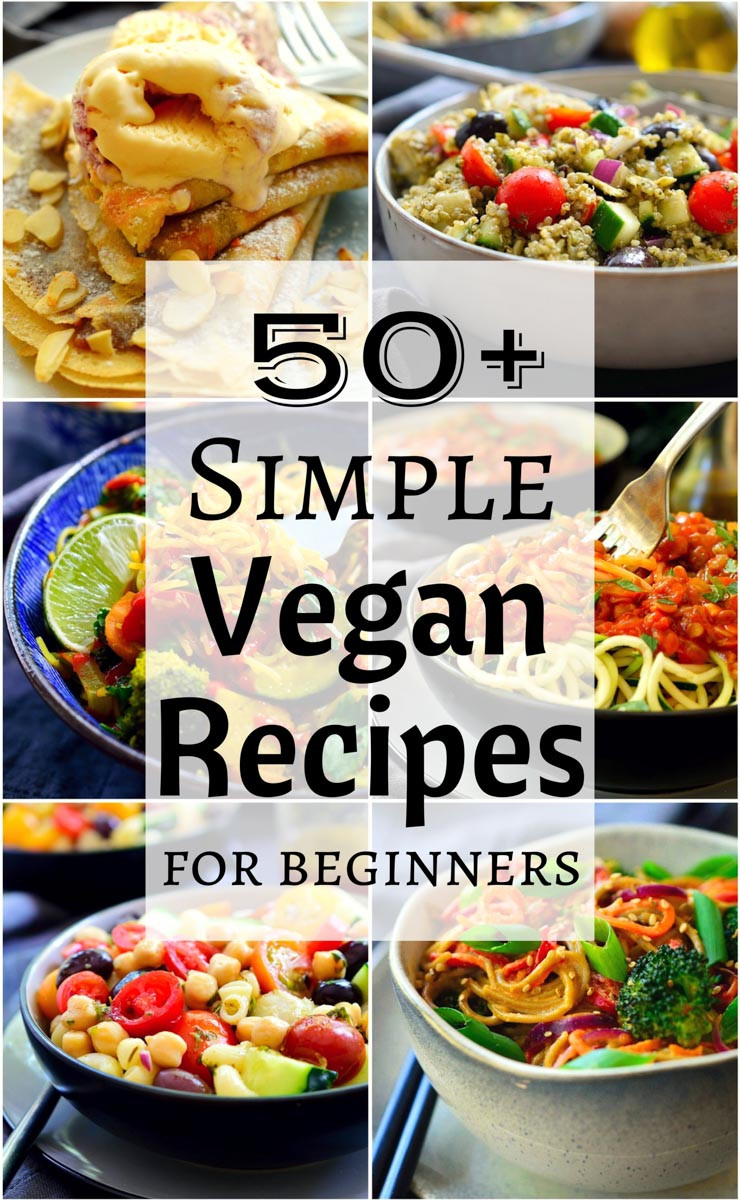 Simple Vegan Recipes
 50 Simple Vegan Recipes