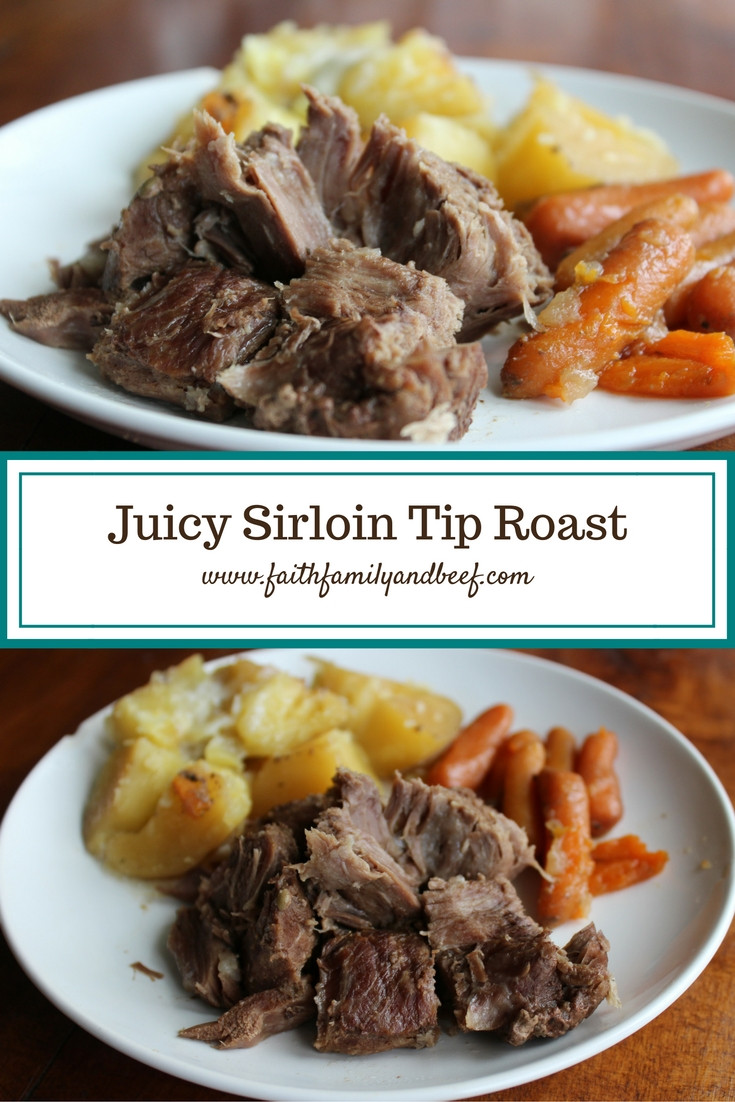 Sirloin Beef Tips Recipe
 Juicy Sirloin Tip Roast