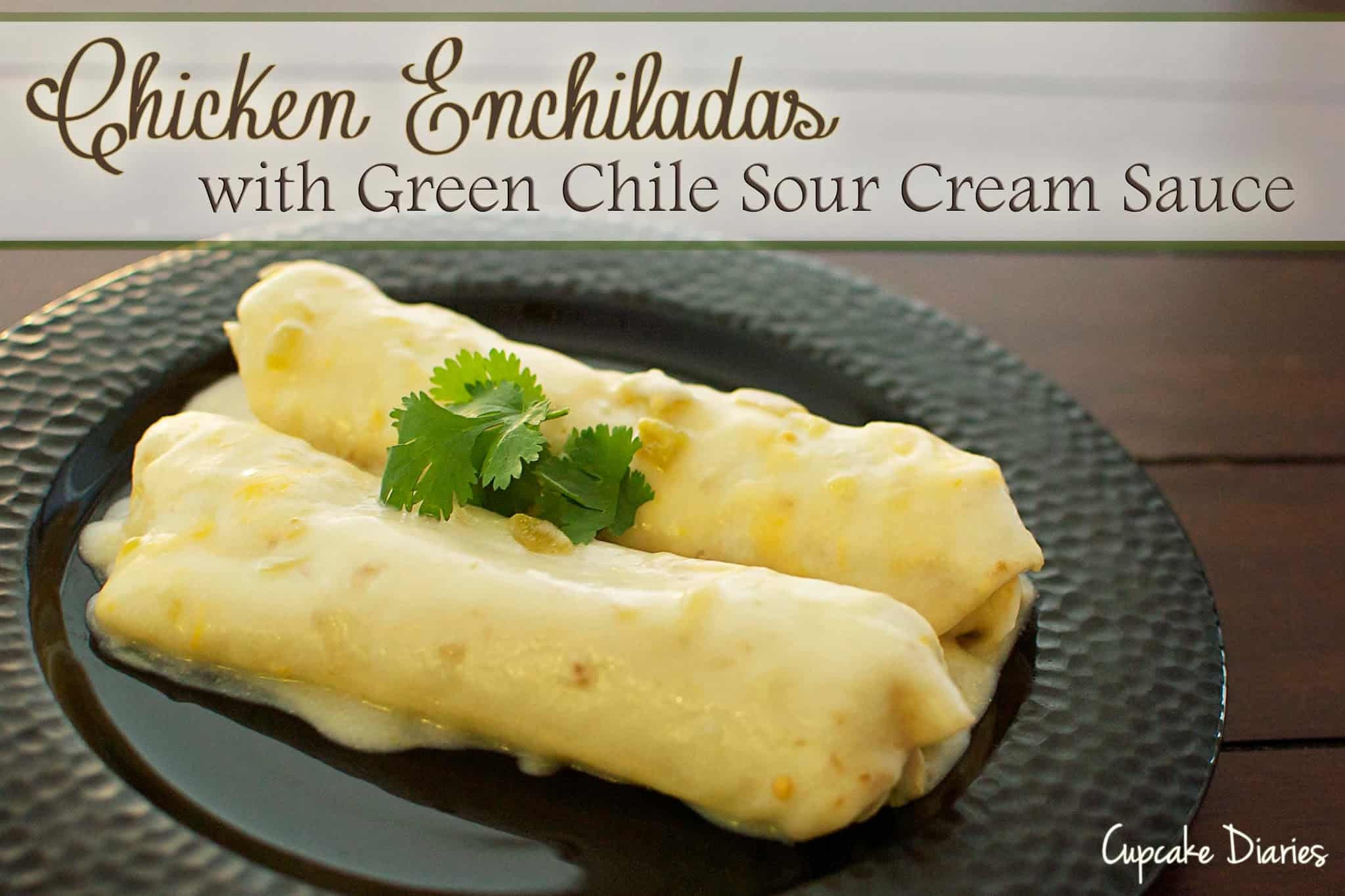 Sour Cream Green Chile Chicken Enchiladas
 Chicken Enchiladas with Green Chile Sour Cream Sauce