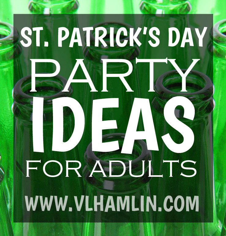 St Patrick Day Party Ideas For Adults
 St Patrick s Day Party Ideas for Adults Food Life Design