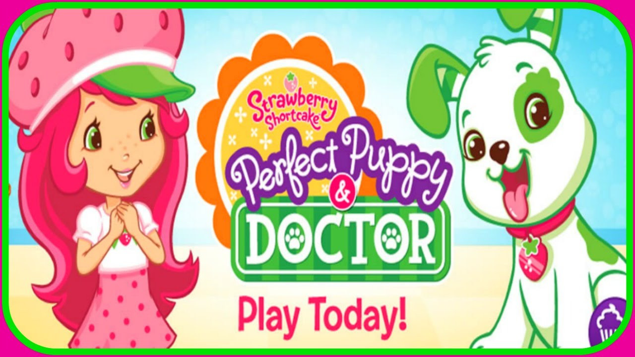 Strawberry Shortcake Game
 Strawberry Shortcake Perfect Puppy Doctor ♡ Amazing Caring