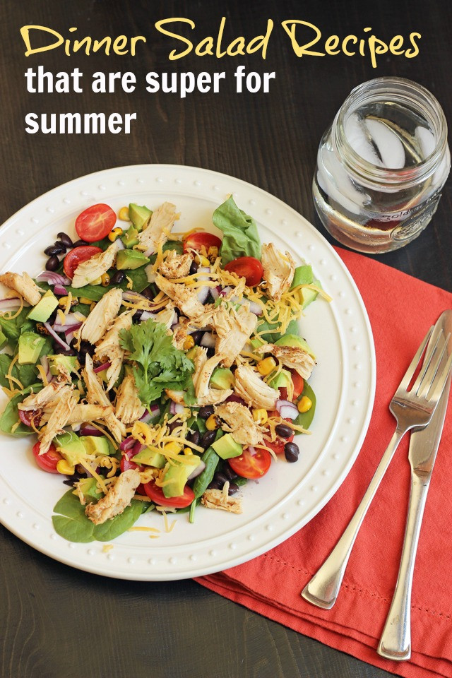 Summer Dinner Salads
 Dinner Salad Recipes that are Super for Summer Good